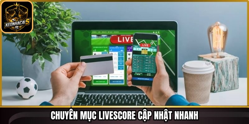 KeoNhaCai5 | Tỷ Lệ Kèo Nhà Cái 5 Trực Tuyến Hôm Nay – Ty le Keo 260 Chuyên mục livescore cập nhật nhanh