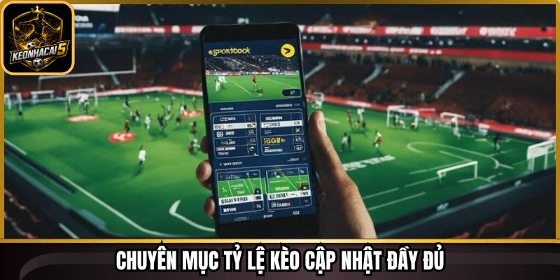 KeoNhaCai5 | Tỷ Lệ Kèo Nhà Cái 5 Trực Tuyến Hôm Nay – Ty le Keo 261 Chuyên mục tỷ lệ kèo cập nhật đầy đủ