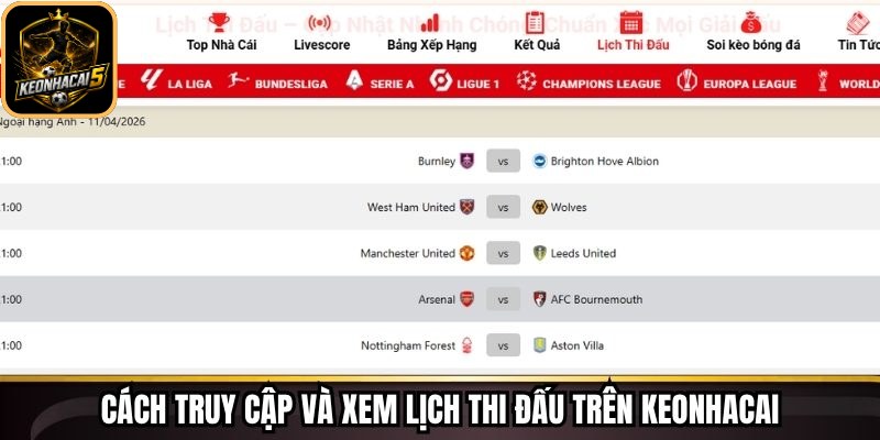 Lịch Thi Đấu Keonhacai - Cập Nhật Thời Gian, Địa Điểm 171 Cách truy cập và xem lịch thi đấu trên Keonhacai